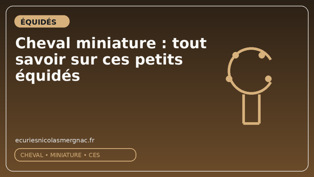 Cheval miniature : tout savoir sur ces petits équidés